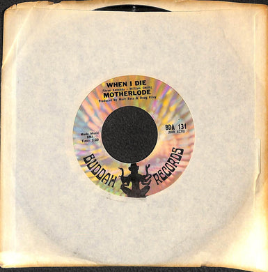 45 giri 7 '' - Motherlode - When I Die / Hard Life