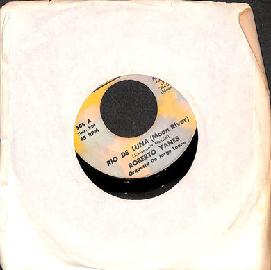 45 giri 7 '' - Roberto Yanes - Rio De Luna (Moon River) / Soledad  (Bolero)