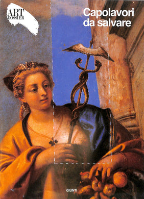 Art Dossier n.6 Giunti Ed. - Capolavori da salvare