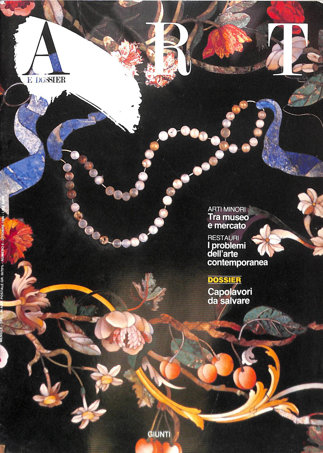 Art e dossier n. 6, Ottobre 1986 Capolavori da salvare