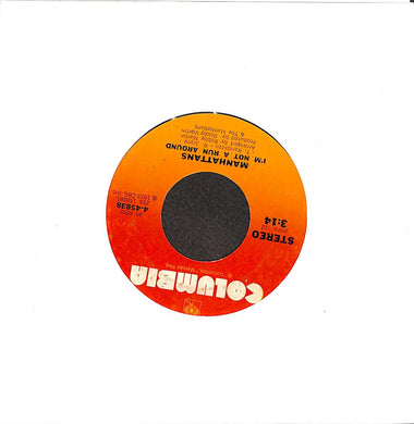 45 giri 7 '' -  Manhattans - There's No Me Without You / I'm Not A Run Around (Funk)