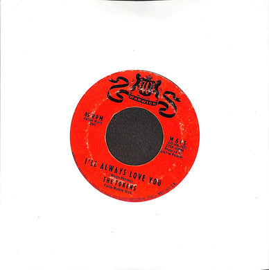 45 giri 7 '' -  The Tokens - Tonight I Fell In Love / I'll Always Love You