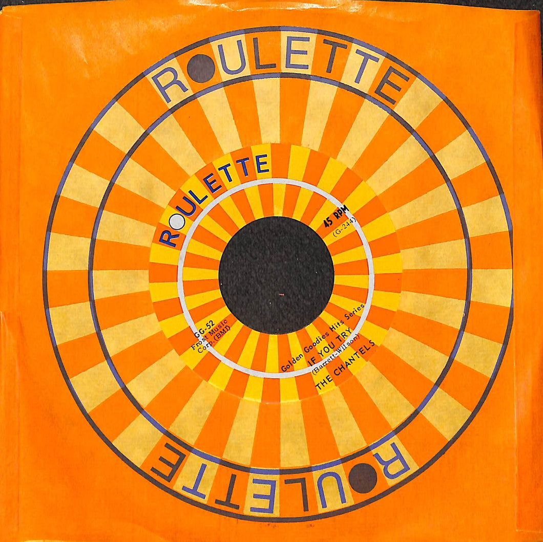45 giri 7 '' -  The Chantels - If You Try / He's Gone GG-52