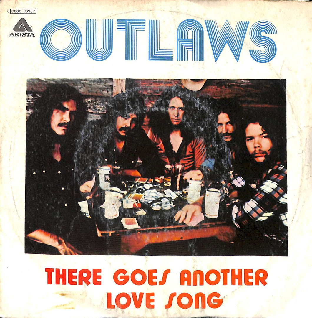 45 giri 7 '' -  The Outlaws - There Goes Another Love Song