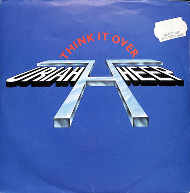 45 giri 7 '' -  Uriah Heep - Think It Over