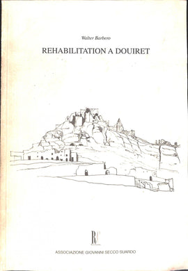 Rehabilitation a Douiret / Walter Barbero