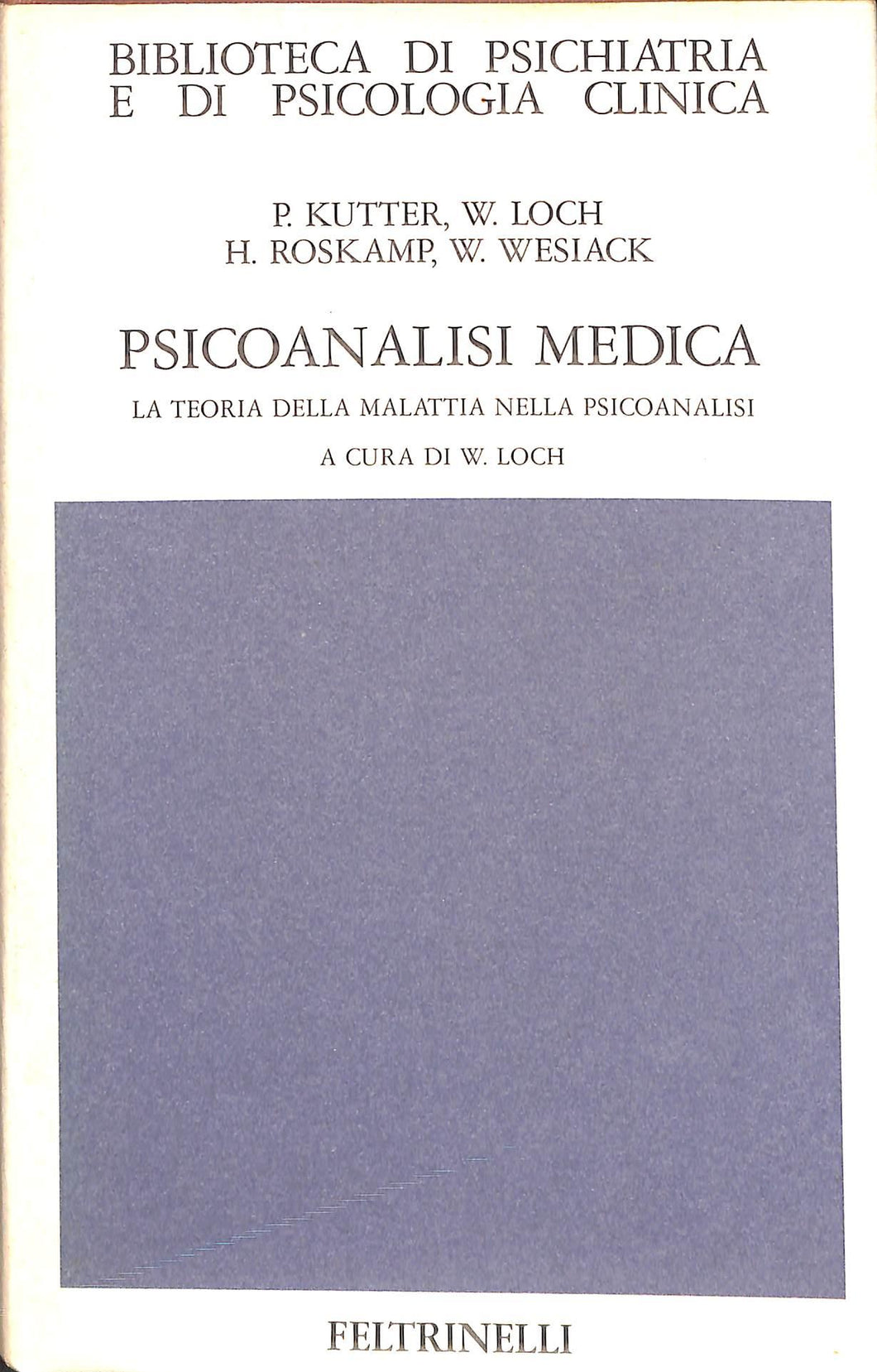 Psicoanalisi medica : la teoria della malattia nella psicoanalisi / Peter Kutter