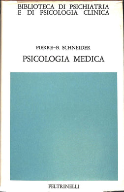 Psicologia medica / Shneider Pierre