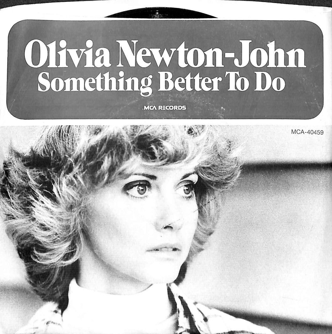 45 giri 7 '' - Olivia Newton-John - Something Better To Do / He's My Rock