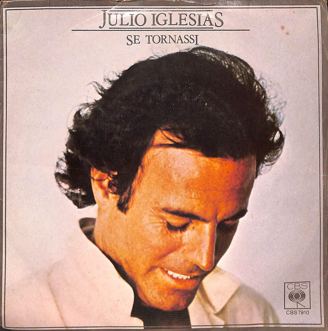 45 giri 7 '' - Julio Iglesias - Se Tornassi