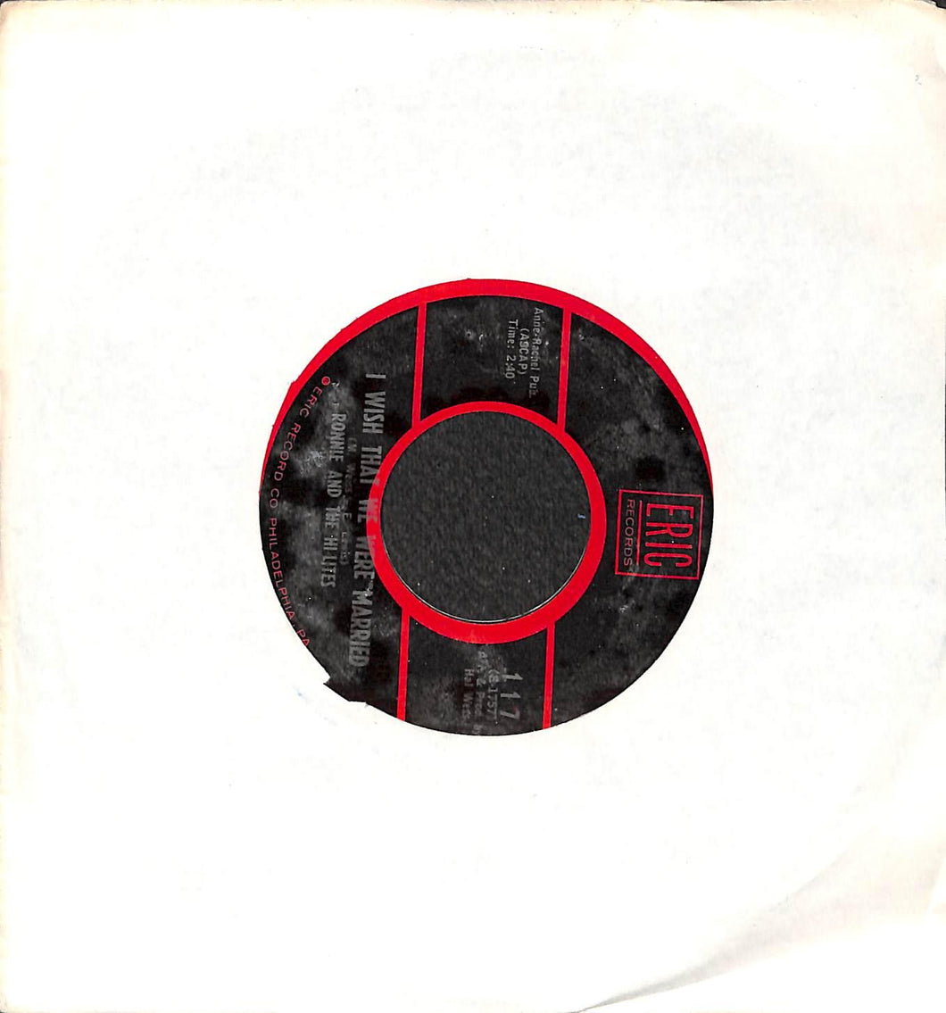 45 giri 7 '' - Ronnie And The Hi-Lites - I Wish That We Were Married