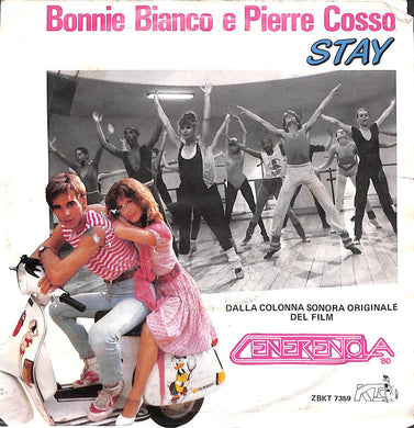 45 giri 7 '' - Bonnie Bianco & Pierre Cosso - Stay