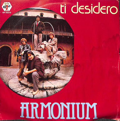 45 giri 7 '' - Armonium - Ti Desidero