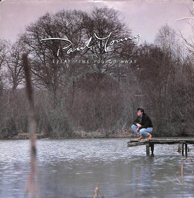 45 giri 7 '' - Paul Young - Every Time You Go Away