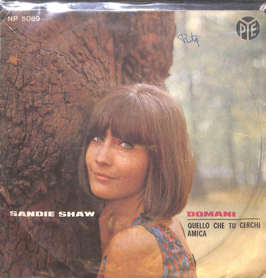 45 giri 7 '' - Sandie Shaw - Domani / Quello Che Tu Cerchi Amica
