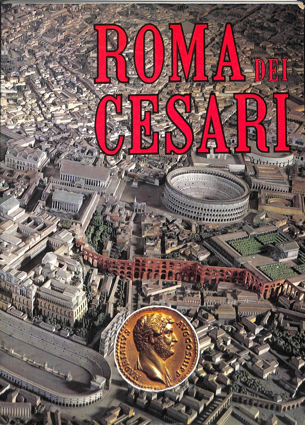 Roma de los Cesares / Leonardo B. Dal Maso Bonechi, 1979