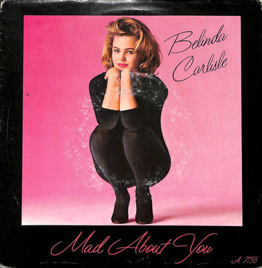 45 giri 7 '' - Belinda Carlisle - Mad About You