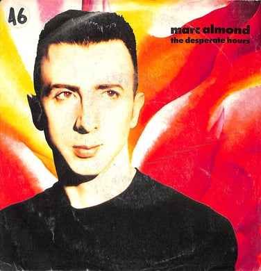 45 giri 7 '' - Marc Almond - The Desperate Hours