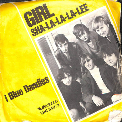 45 giri 7 '' - I Dandies - Sha La La La Lee / Girl