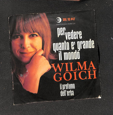 45 giri 7 '' - Wilma Goich - Per Vedere Quanto È Grande Il Mondo