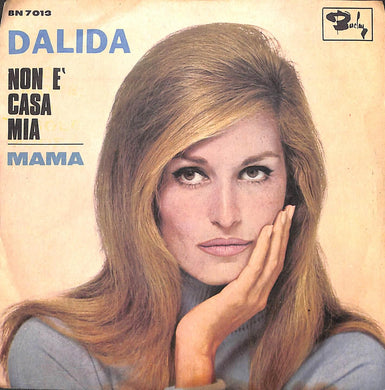 45 giri 7 '' - Dalida - Non È Casa Mia / Mama