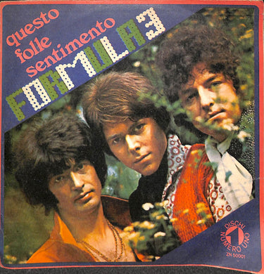 45 giri 7 '' - Formula 3 - Questo Folle Sentimento