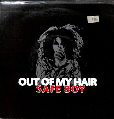 45 giri 7 '' - Out Of My Hair - Safe Boy