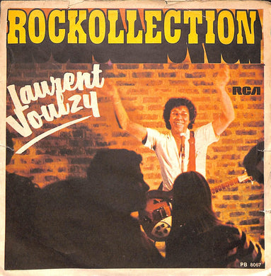 45 giri 7 '' - Laurent Voulzy - Rockollection