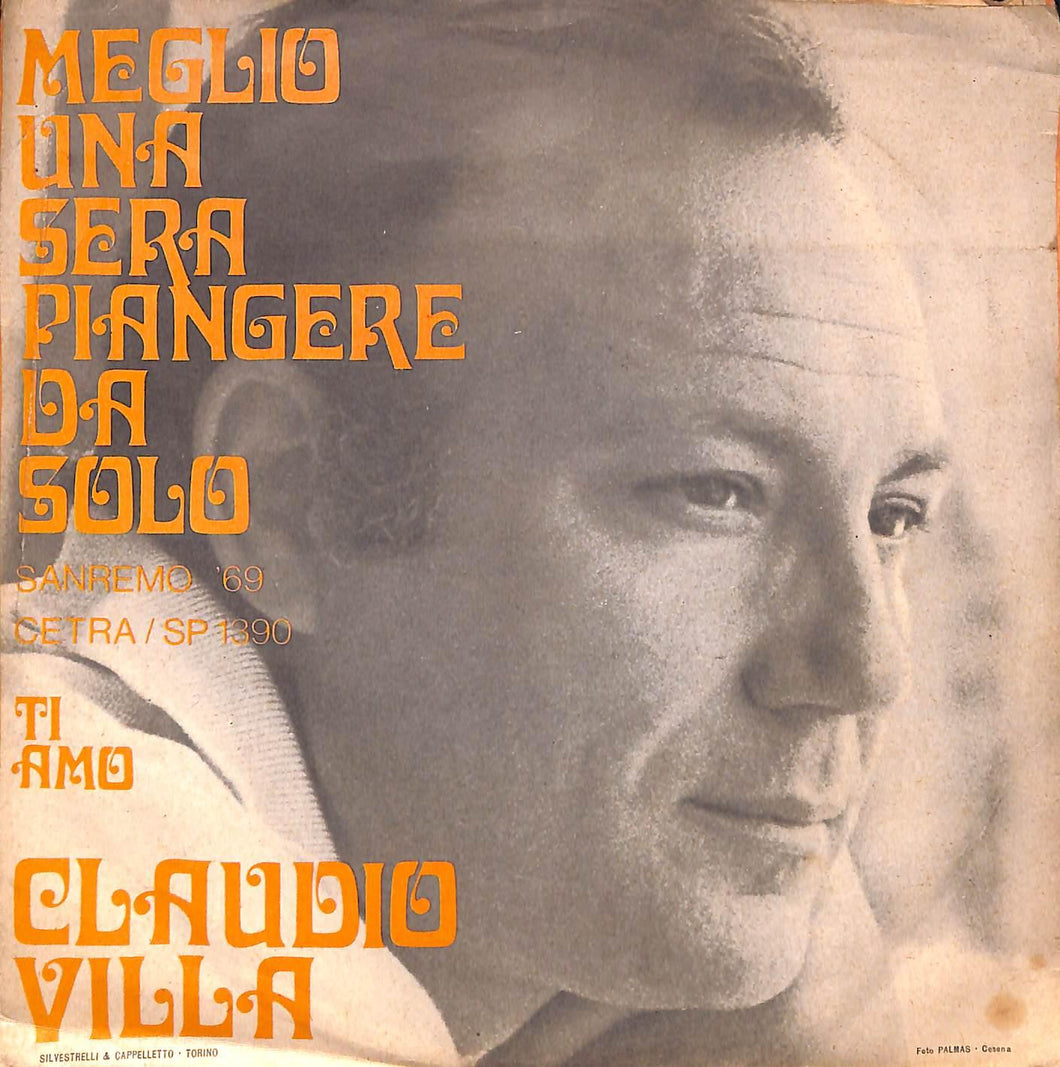 45 giri 7 '' - Claudio Villa - Meglio Una Sera Piangere Da Solo