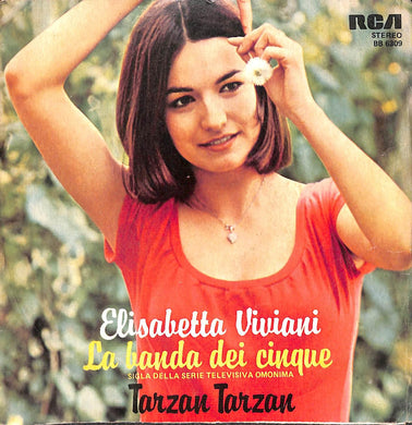 45 giri 7 '' - Elisabetta Viviani - La Banda Dei Cinque / Tarzan Tarzan