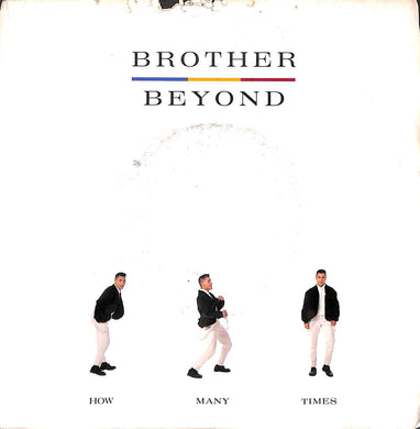 45 giri 7 '' - Brother Beyond - How Many Times