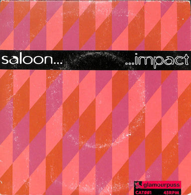 45 giri 7 '' - Saloon / The Sonic Catering Band* - Impact / Body Pop