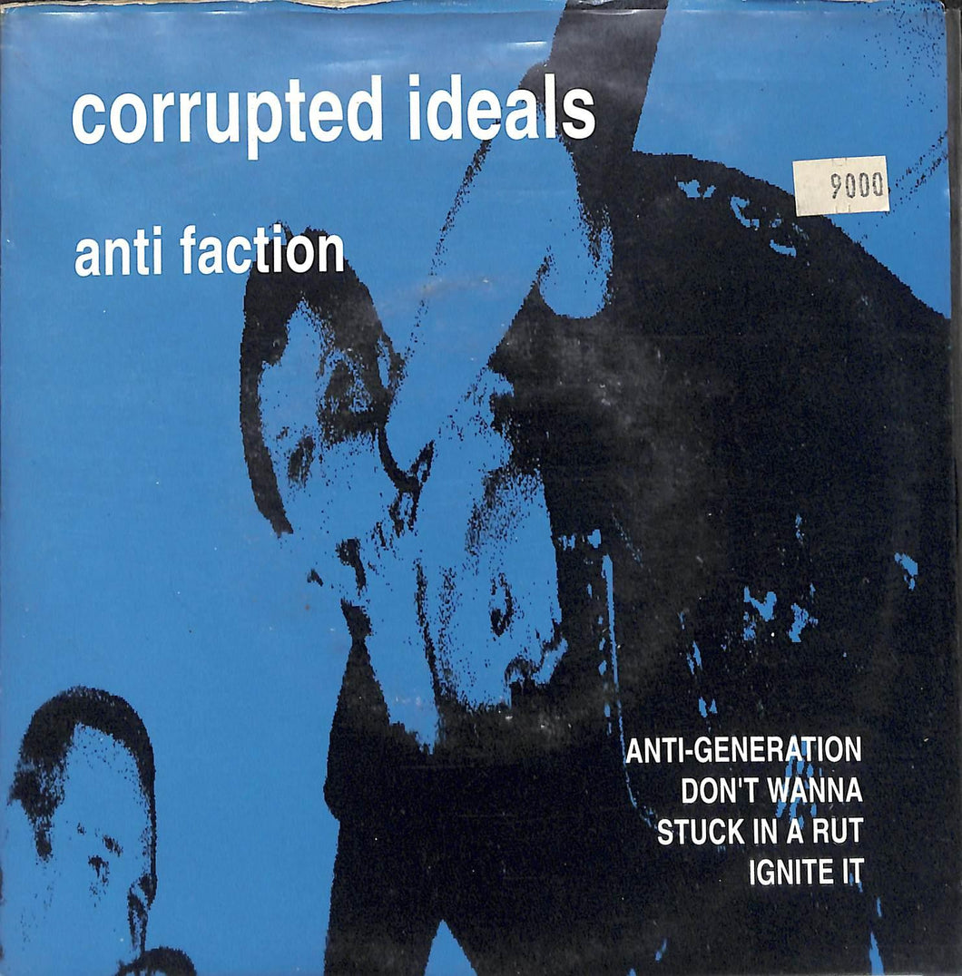45 giri 7 '' - Corrupted Ideals - Anti Faction