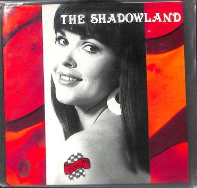 45 giri 7 '' - The Shadowland - She
