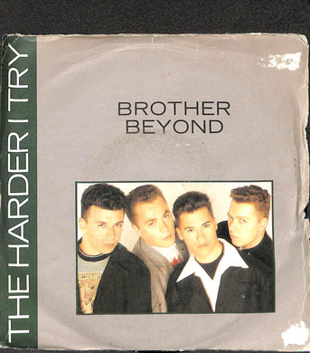45 giri 7 '' - Brother Beyond - The Harder I Try