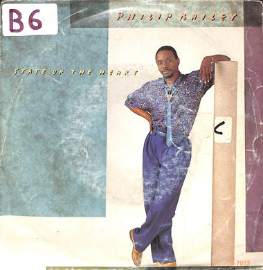 45 giri 7 '' - Philip Bailey - State Of The Heart