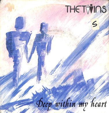 45 giri 7 '' - The Twins - Deep Within My Heart
