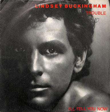 45 giri 7 '' - Lindsey Buckingham ? Trouble