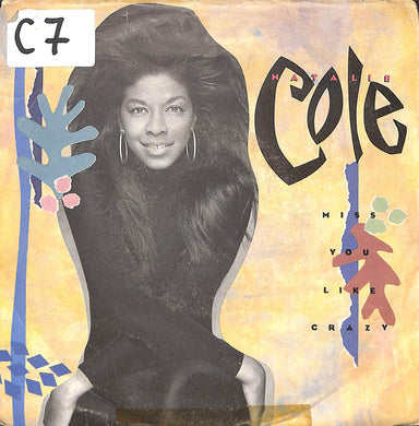 45 giri 7 '' - Natalie Cole - Miss You Like Crazy