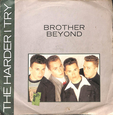 45 giri 7 '' - Brother Beyond - The Harder I Try