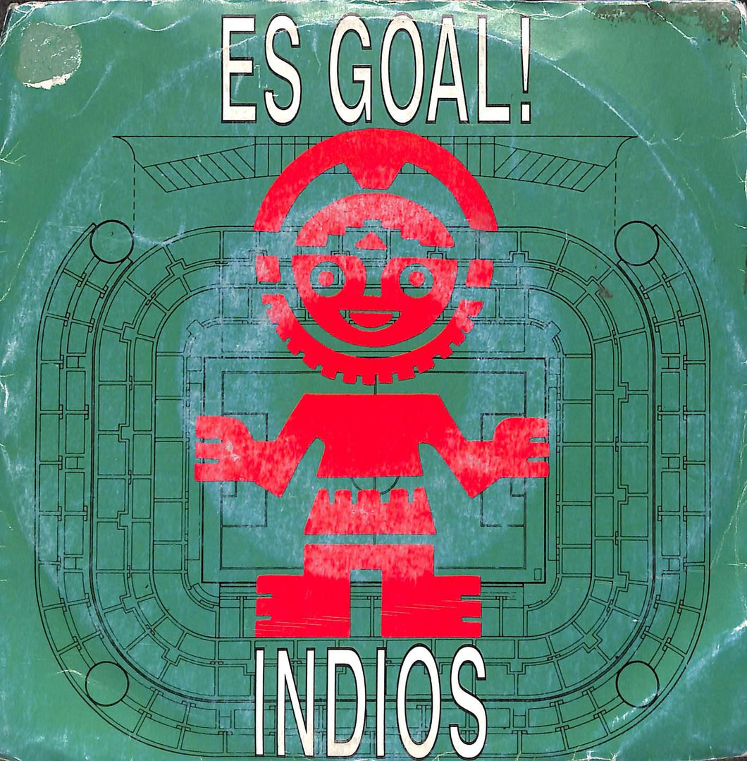 45 giri 7 '' - Indios - Es Goal!