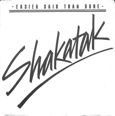 45 giri 7 '' - Shakatak - Easier Said Than Done