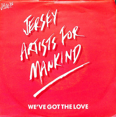 45 giri 7 '' - Jersey Artists For Mankind - We've Got The Love