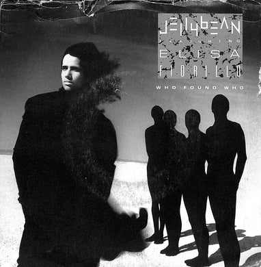 45 giri 7 '' - Jellybean Featuring Elisa Fiorillo - Who Found Who