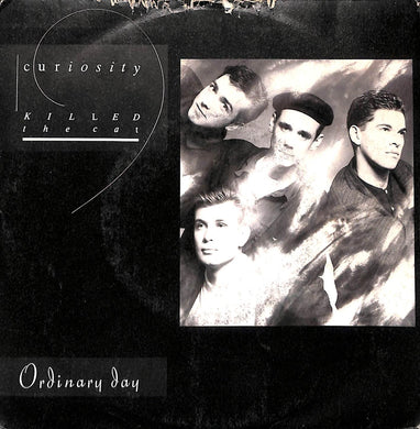 45 giri 7 '' - Curiosity Killed The Cat - Ordinary Day
