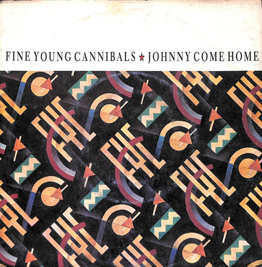 45 giri 7 '' - Fine Young Cannibals - Johnny Come Home