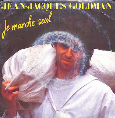 45 giri 7 '' - Jean-Jacques Goldman - Je Marche Seul