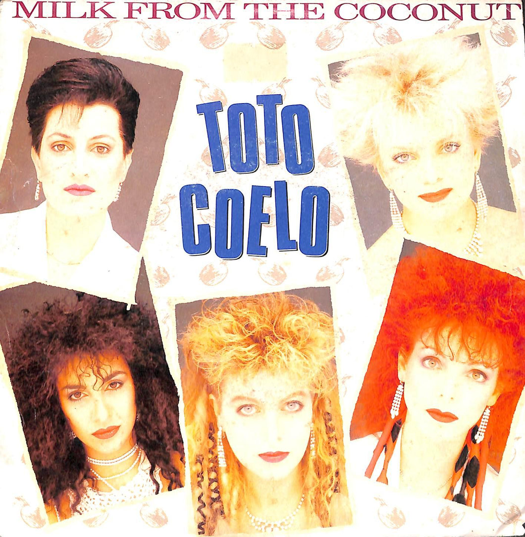 45 giri 7 '' - Toto Coelo - Milk From The Coconut
