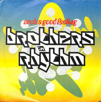 45 giri - 7''  Brothers In Rhythm - Such A Good Feeling