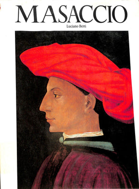 Masaccio. Copertina rigida  1988 /Luciano. Berti